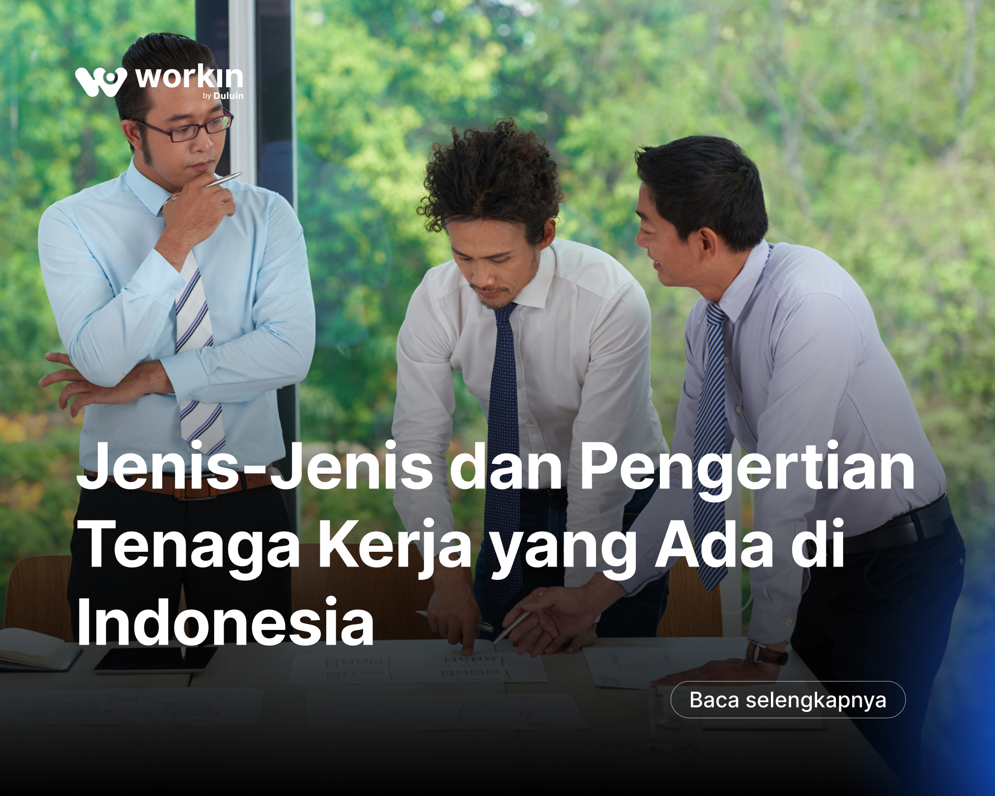 Pahami pengertian, jenis-jenis tenaga kerja di Indonesia berdasarkan kemampuan, fungsi, dan statusnya lengkap dengan hak dan kewajiban menurut UU Ketenagakerjaan.
